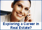 Those considering a real estate career